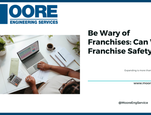 Be Wary of Franchises: Can We Franchise Safety?